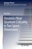 Dynamics Near Quantum Criticality in Two Space Dimensions (eBook, PDF)