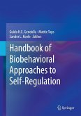Handbook of Biobehavioral Approaches to Self-Regulation (eBook, PDF) Handbook of Biobehavioral Approaches to Self-Regulation (eBook, PDF)