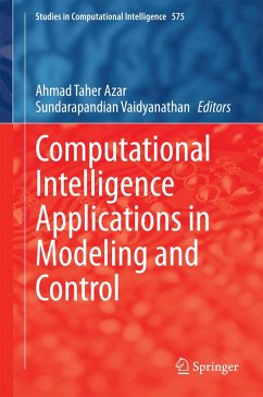 Computational Intelligence Applications in Modeling and Control (eBook, PDF)