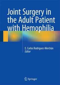 Joint Surgery in the Adult Patient with Hemophilia (eBook, PDF)