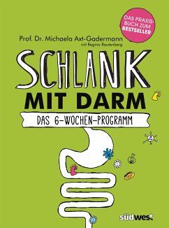 Schlank mit Darm (eBook, ePUB) - Axt-Gadermann, Michaela