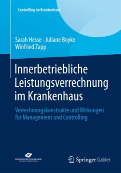 Innerbetriebliche Leistungsverrechnung im Krankenhaus (eBook, PDF) - Hesse, Sarah; Boyke, Juliane; Zapp, Winfried