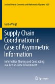 Supply Chain Coordination in Case of Asymmetric Information (eBook, PDF)
