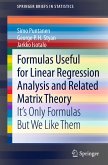 Formulas Useful for Linear Regression Analysis and Related Matrix Theory (eBook, PDF)