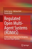 Regulated Open Multi-Agent Systems (ROMAS) (eBook, PDF)