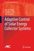 Adaptive Control of Solar Energy Collector Systems (eBook, PDF)