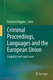 Criminal Proceedings, Languages and the European Union (eBook, PDF)