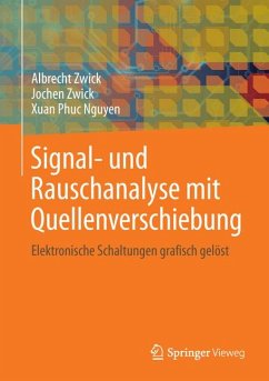 Signal- und Rauschanalyse mit Quellenverschiebung (eBook, PDF) - Zwick, Albrecht; Zwick, Jochen; Nguyen, Xuan Phuc
