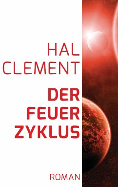 Der Feuerzyklus (eBook, ePUB) - Clement, Hal