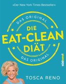 Die Eat-Clean Diät. Das Original (eBook, ePUB)
