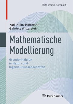 Mathematische Modellierung (eBook, PDF) - Hoffmann, Karl-Heinz; Witterstein, Gabriele