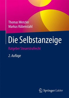 Die Selbstanzeige (eBook, PDF) - Wenzler, Thomas; Rübenstahl, Markus