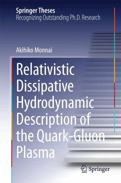 Relativistic Dissipative Hydrodynamic Description of the Quark-Gluon Plasma (eBook, PDF) - Monnai, Akihiko