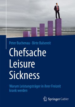 Chefsache Leisure Sickness (eBook, PDF) - Buchenau, Peter; Balsereit, Birte