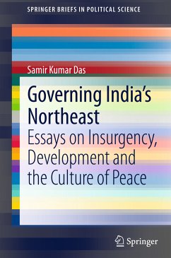 Governing India's Northeast (eBook, PDF) - Das, Samir Kumar