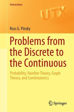 Problems from the Discrete to the Continuous (eBook, PDF) - Pinsky, Ross