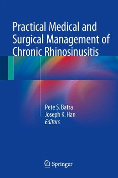 Practical Medical and Surgical Management of Chronic Rhinosinusitis (eBook, PDF)