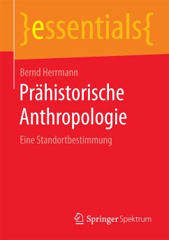 Prähistorische Anthropologie (eBook, PDF) - Herrmann, Bernd
