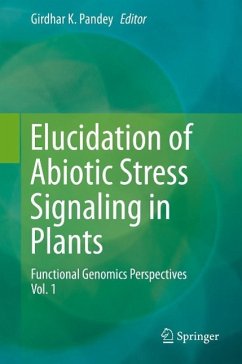 Elucidation of Abiotic Stress Signaling in Plants (eBook, PDF)