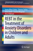 REBT in the Treatment of Anxiety Disorders in Children and Adults (eBook, PDF)