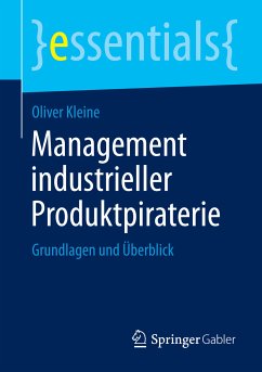 Management industrieller Produktpiraterie (eBook, PDF) - Kleine, Oliver