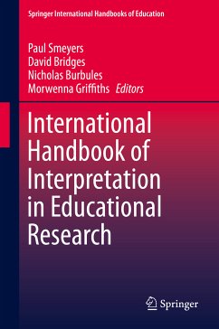 International Handbook of Interpretation in Educational Research (eBook, PDF)