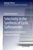 Selectivity in the Synthesis of Cyclic Sulfonamides (eBook, PDF)
