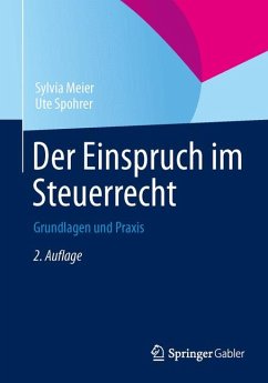 Der Einspruch im Steuerrecht (eBook, PDF) - Meier, Sylvia; Spohrer, Ute