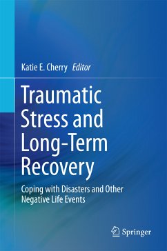 Traumatic Stress and Long-Term Recovery (eBook, PDF)