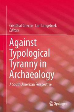 Against Typological Tyranny in Archaeology (eBook, PDF)