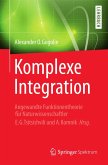 Komplexe Integration (eBook, PDF) Komplexe Integration (eBook, PDF)
