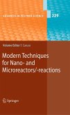 Modern Techniques for Nano- and Microreactors/-reactions (eBook, PDF)