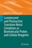 Luminescent and Photoactive Transition Metal Complexes as Biomolecular Probes and Cellular Reagents (eBook, PDF)
