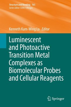 Luminescent and Photoactive Transition Metal Complexes as Biomolecular Probes and Cellular Reagents (eBook, PDF)