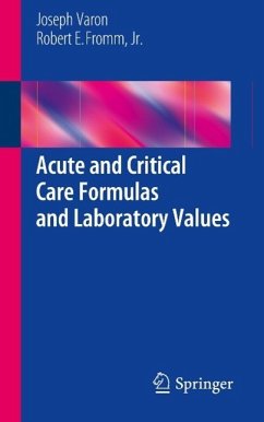 Acute and Critical Care Formulas and Laboratory Values (eBook, PDF) - Varon, Joseph; Fromm, Jr.