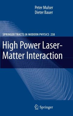 High Power Laser-Matter Interaction (eBook, PDF)