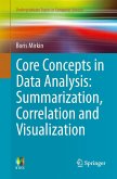 Core Concepts in Data Analysis: Summarization, Correlation and Visualization (eBook, PDF)