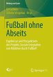 Fußball ohne Abseits (eBook, PDF) - Bild 1