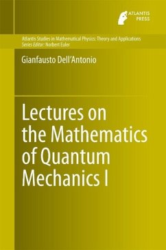 Lectures on the Mathematics of Quantum Mechanics I (eBook, PDF) - Dell'Antonio, Gianfausto