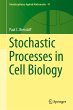 Stochastic Processes in Cell Biology... - Bild 1