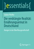 Die verdrängte Realität: Ernährungsarmut in Deutschland (eBook, PDF)