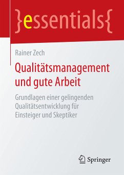 Qualitätsmanagement und gute Arbeit (eBook, PDF) - Zech, Rainer