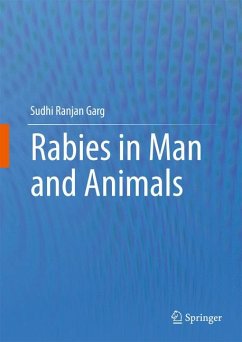 Rabies in Man and Animals (eBook, PDF) - Garg, Sudhi Ranjan