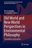 Old World and New World Perspectives in Environmental Philosophy (eBook, PDF)