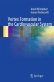 Vortex Formation in the Cardiovascular System (eBook, PDF)