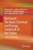 Methanol: The Basic Chemical and Energy Feedstock of the Future (eBook, PDF)