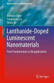 Lanthanide-Doped Luminescent Nanomaterials (eBook, PDF)