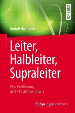Cover Leiter, Halbleiter, Supraleiter - Eine Einführung in die Festkörperphysik (eBook, PDF)