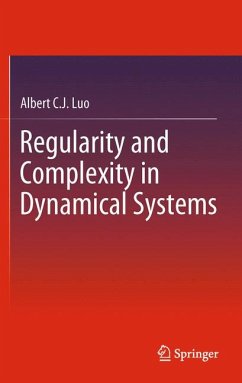 Regularity and Complexity in Dynamical Systems (eBook, PDF) - Luo, Albert C. J.