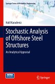 Stochastic Analysis of Offshore Steel Structures (eBook, PDF)